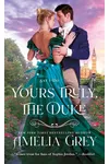 Yours Truly, The Duke