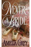 Never a Bride