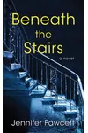 Beneath the Stairs