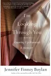 I'm Looking Through You