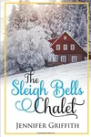 The Sleigh Bells Chalet