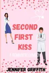 Second First Kiss