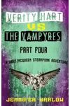 Verity Hart Vs The Vampyres: Part Four