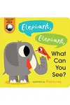 Elephant, Elephant, What Can You See?