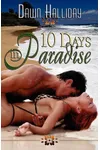 10 Days in Paradise / Never Let Me Go (As: Dawn Halliday)