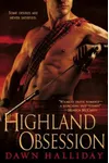 Highland Obsession (As: Dawn Halliday)