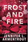 Frost and Fire