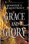 Grace and Glory