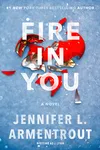 Fire in You