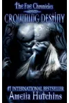 Crowning Destiny