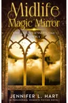 Midlife Magic Mirror
