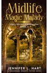 Midlife Magic Malady