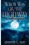 Witch Way or the Highway