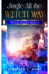 Jingle All the Witch Way