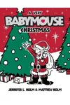 A Very Babymouse Christmas