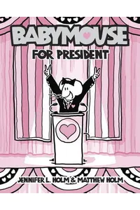 Babymouse for President