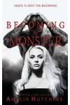 Becoming his Monster