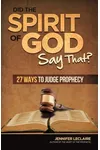 Did the Spirit of God Say That?