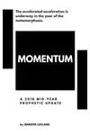 Momentum: A 2018 Mid-Year Prophetic Update