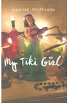 My Tiki Girl