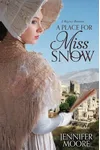 A Place for Miss Snow