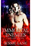Immortal Enemies