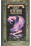 Legacy of the Sword