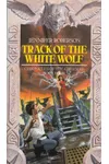 Track of the White Wolf