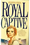 Royal Captive (As: Jennifer O'Green)