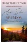 Lake Shore Splendor