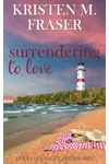 Surrendering to Love