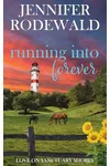 Running into Forever