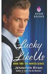 Lucky Like Us