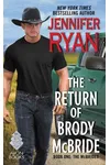 The Return of Brody McBride