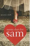 Sunny Days For Sam