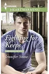 Fighting for Keeps