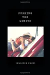 Pushing the Limits