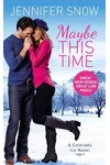 Maybe This Time