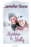Mistletoe & Molly