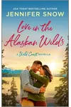 Love in the Alaskan Wilds