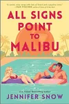 All Signs Point to Malibu