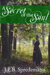 A Secret of the Soul