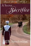 A Secret Sacrifice