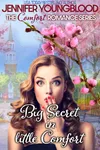 Big Secret in Little Comfort