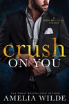 Crush on You