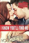 I Know You'll Find Me