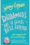 Diamonds Are A Girl's Best Friend