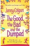 The Good, The Bad And The Dumped