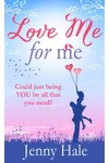 Love Me for Me
