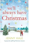 We'll Always Have Christmas